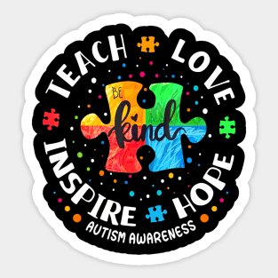 Autism Awareness Teacher  Teach  Love Inspire Sticker